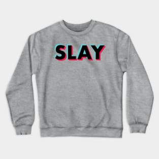 Slay Glitch Black Crewneck Sweatshirt